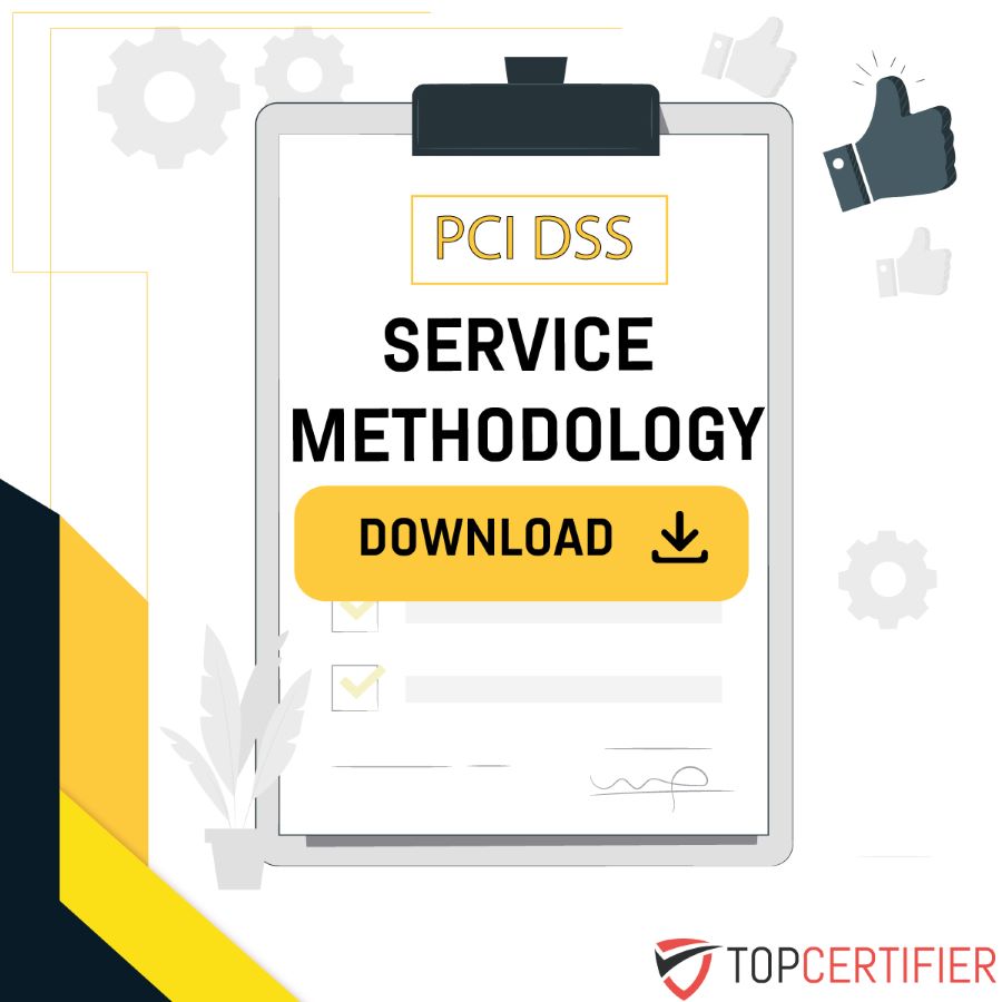 PCI DSS  Service Methodology